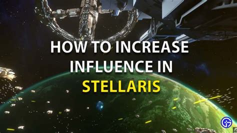 Stellaris: How to Increase Influence